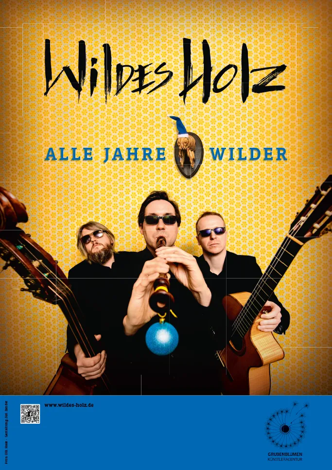 Wildes Holz - Alle Jahre wilder - Plakat DIN A1